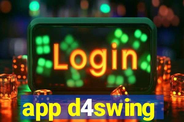 app d4swing